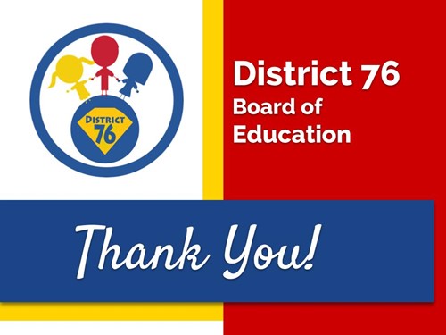 Thank You to our D76 Board