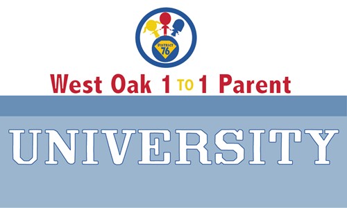 West Oak 1:1 Parent University
